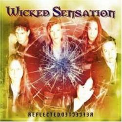 Wicked Sensation (GER) : Reflected